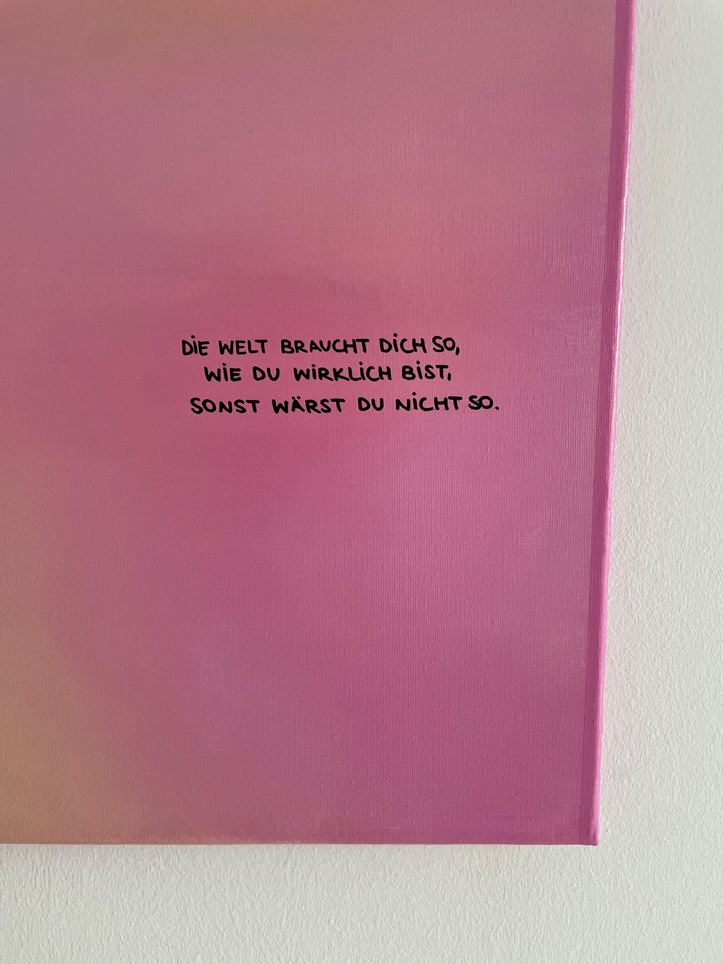 Die Welt Braucht Dich