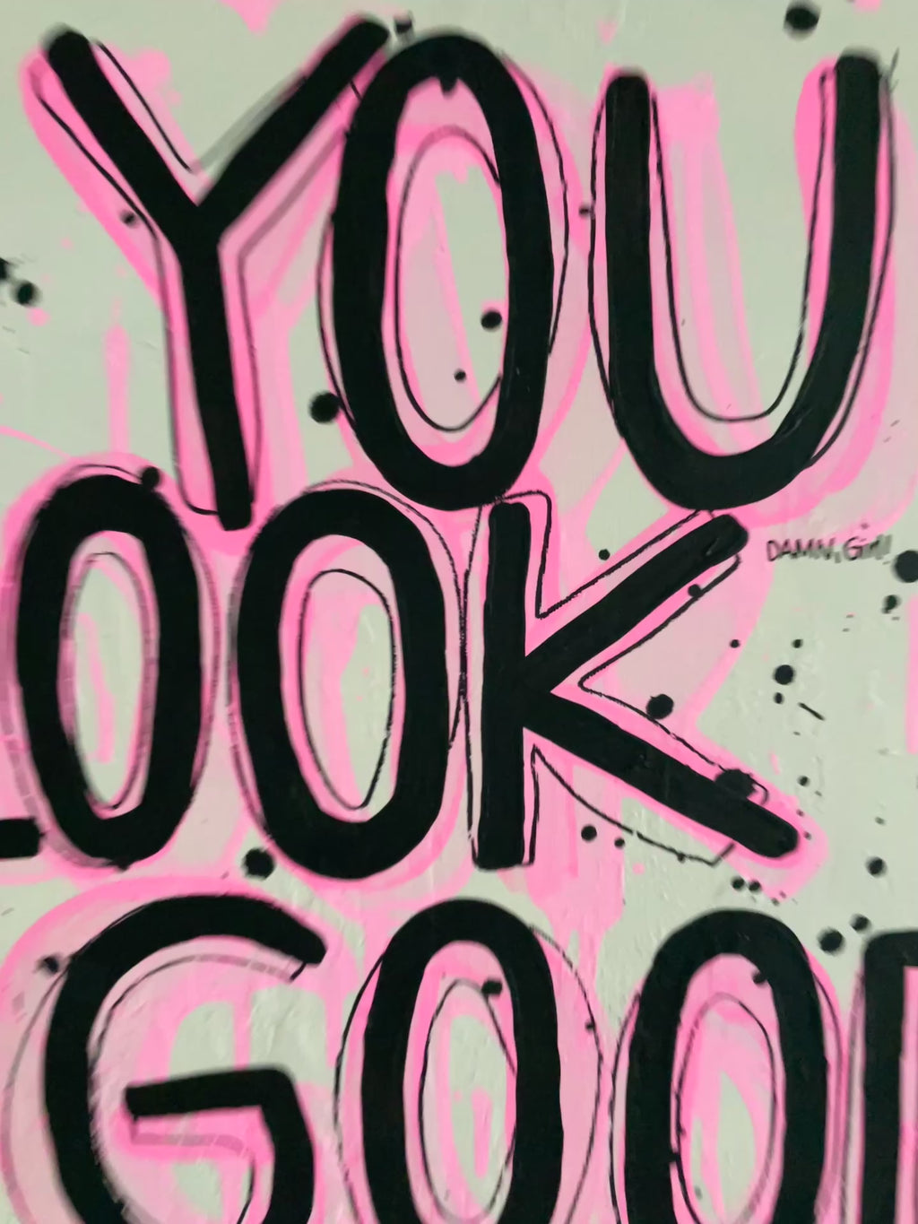 You Look Good - Pink