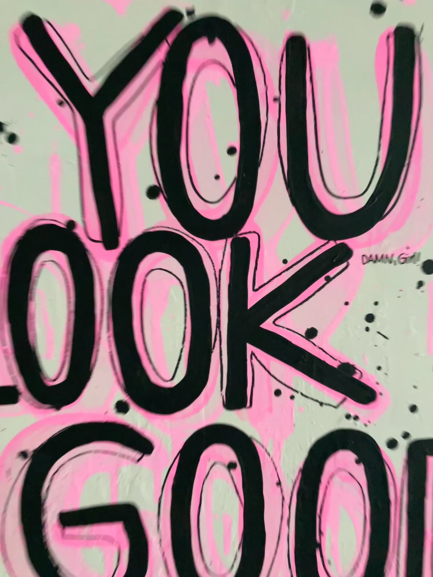 You Look Good - Pink